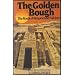 The Golden Bough - The Roots of Religion and Folklore (Development of Man's Behavior From the Dawn of Human Thought Through Civilized Times) [The Only Unabridged Illustrated Edition]