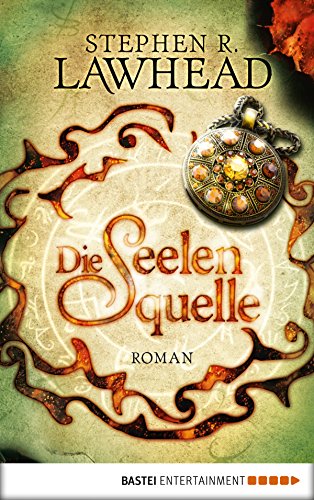 Die Seelenquelle: Roman (Die schimmernden Reiche) (German Edition)