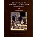 The Repair of Historic Buildings: Advice on Principles and Methods (Aspects of Conservation)