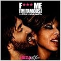 F*** Me, I'M Famous : Ibiza Mix 2010