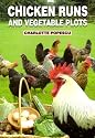 Chicken Runs and Vegetable Plots