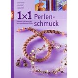1 x 1 kreativ: Perlenschmuck: Schmuck und Accessoires aus verschiedenen Perlen. Workshop, Tipps & Tricks, Ideenpoolvon "Diana Averdiek"
