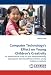 Computer Technology's Effect on Young Children's Creativity: An experimental study on how developmentally appropriate learning software affects young children's creativity