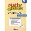 Maths tout terrain CP : Livre du ma�tre, programmes 2008
