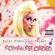 Pink Friday...Roman Reloaded