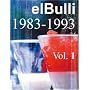 El Bulli 1983-1993 (Spanish Edition)