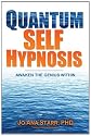 Quantum Self Hypnosis: Awaken the Genius Within