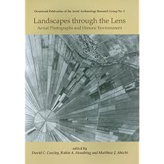 Landscapes Through the Lens: Aerial Photographs and the Historic Environment