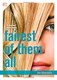 Fairest of Them All