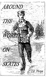Around the World on Skates