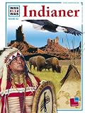WAS IST WAS, Band 42: Indianer - Signe Seiler