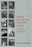 Voyage Through the Twentieth Century: A Historian's Recollections and Reflections (Fertility, Reproduction and Se)