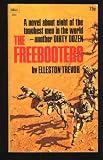 The freebooters Elleston Trevor