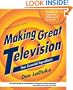 Making Great Television: Four Essential Ingredients (Gardner's Guide series)