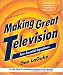 Books : Making Great Television: Four Essential Ingredients (Gardner's Guide series)