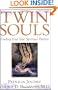 Twin Souls: Finding Your True Spiritual Partner