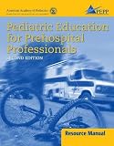 Pediatric Education for Prehospital Professionals Instructors Resource Manual Pediatric Education for Prehospital Professionals Instructors Resource Manual