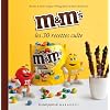 M & M's - Les 30 recettes culte