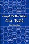 Many Poetic Voices, One Faith
