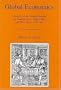 Global Economics: A History Of The Theater Business, The Chamberlain's/king's Men, And Their Plays, 1599-1642
