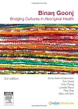 Binan Goonj: Bridging cultures in Aboriginal health