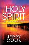 The Holy Spirit: So, Whats the Big Deal?