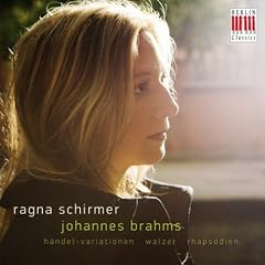 Brahms: H�ndel-Variations, Waltzes & Rhapsodies