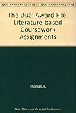 The dual award file : literature-based coursework assignments