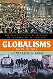 Globalisms : the great ideological struggle of the twenty-first century