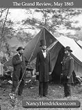 You Were There! The Grand Review of the Union Army May 1865