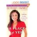 A Place of Yes: 10 Rules for Getting Everything You Want Out of Life
