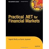 Practical .NET for Financial Markets (Expert's Voice in .Net)