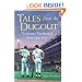 Tales from the Dugout : The Greatest True Baseball Stories Ever Told