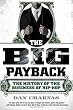 The Big Payback: The History of the Business of Hip-Hop