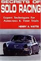 Secrets of Solo Racing: Expert Techniques for Autocrossing and Time Trials