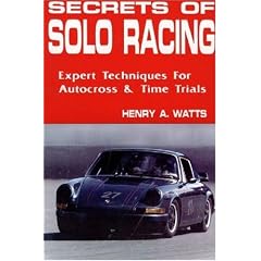 Secrets of Solo Racing: Expert Techniques for Autocross and Time Trials