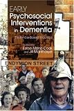 Early Psychosocial Interventions in Dementia: Evidence-based Practice
