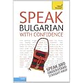 Speak Bulgarian with Confidence: Teach Yourself