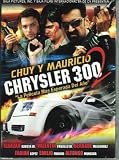 EL CHRYSLER 300 VOL2 - Chuy Y Mauricio