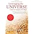 Leveraging the Universe: 7 Steps to Engaging Life's Magic