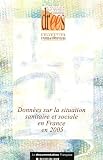 Donn�es sur la situation sanitaire et sociale en France en 2005