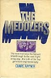 The meddlers