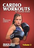 Cardio Workouts for Martial Artists: Vol. 2
