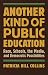 Search : Another Kind of Public Education: Race, Schools, the Media, and Democratic Possibilities