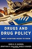 Drugs and drug policy : what everyone needs to know