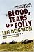 Blood, Tears and Folly: An Objective Look at World War II
