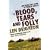 Blood, Tears and Folly: An Objective Look at World War II