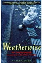 Weatherwise: The "Sunday Telegraph" Companion to the British Weather