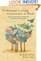 Professional Learning Communities at Work: Best Practices for Enhancing Student Achievement