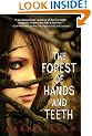 The Forest of Hands and Teeth
